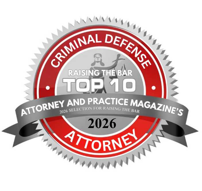 Attorney and Practice Magazine- Top 10 Criminal Defense Attorney